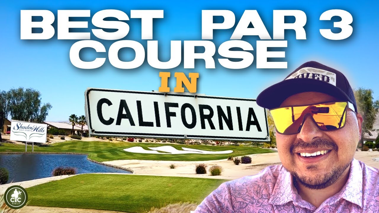 I Play The Best Par 3 Course In California  - Shadow Hills Golf Club | Indio, California