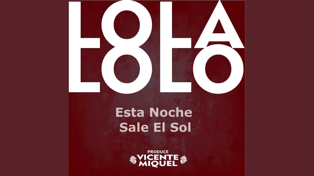 Esta Noche Sale El Sol
