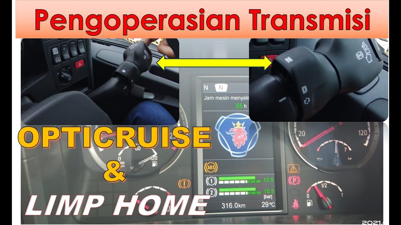 CARA PENGOPERASIAN TRANMISI SCANIA & AKTIVASI LIMP HOME