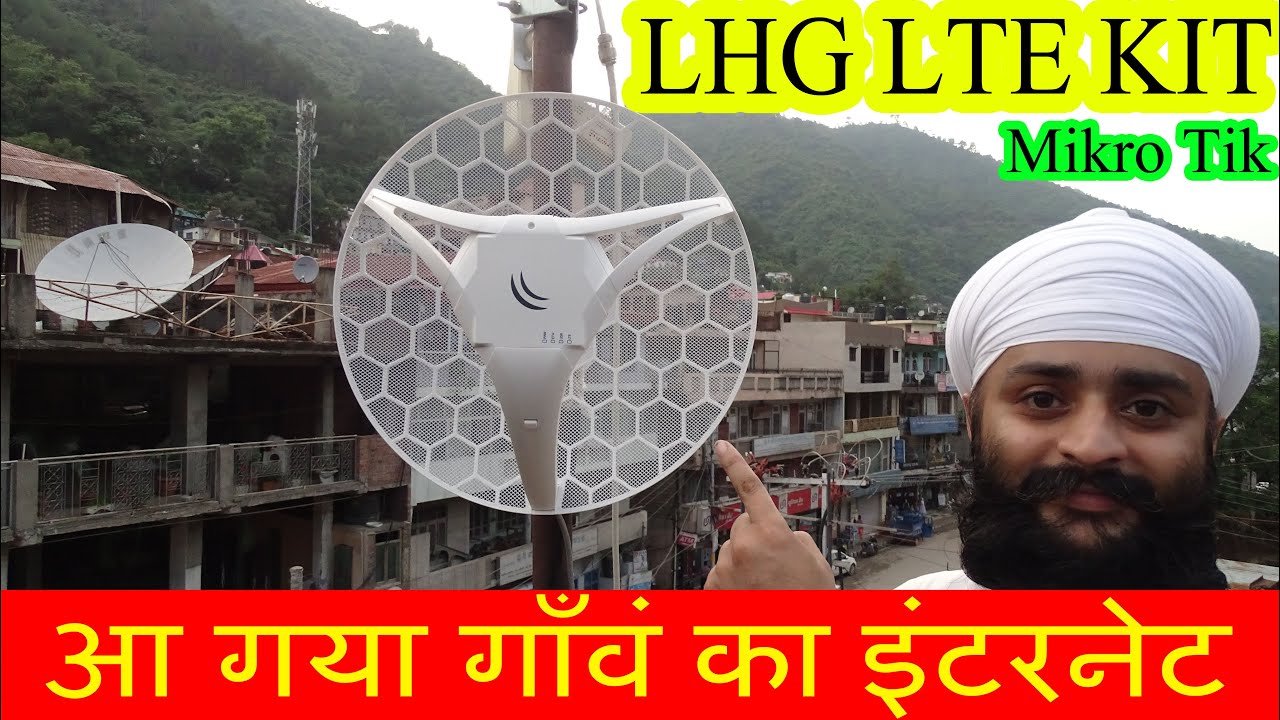 Rural Internet Dish 2g 3G 4G LTE Mikrotik LHG LTE KIT | आ गया गाँव का इंटरनेट Band Lock Speed Test