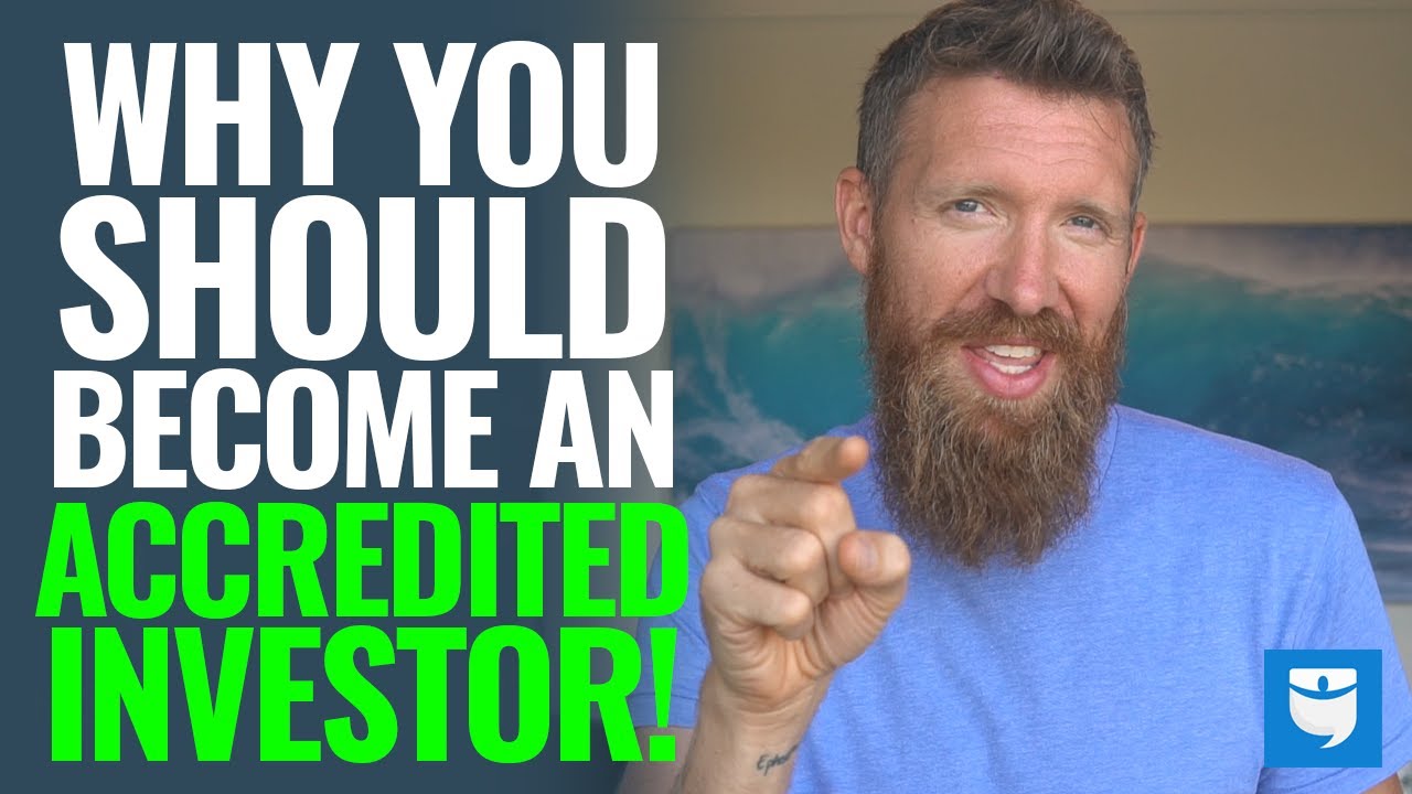 Why You Should Become An Accredited Investor