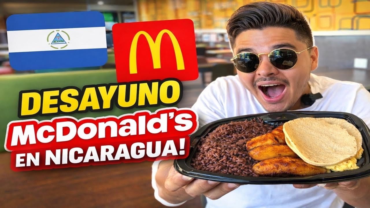 ¿Cómo es el DESAYUNO de McDonald’s en NICARAGUA? |¿VENDEN PINTO? 😱🇳🇮