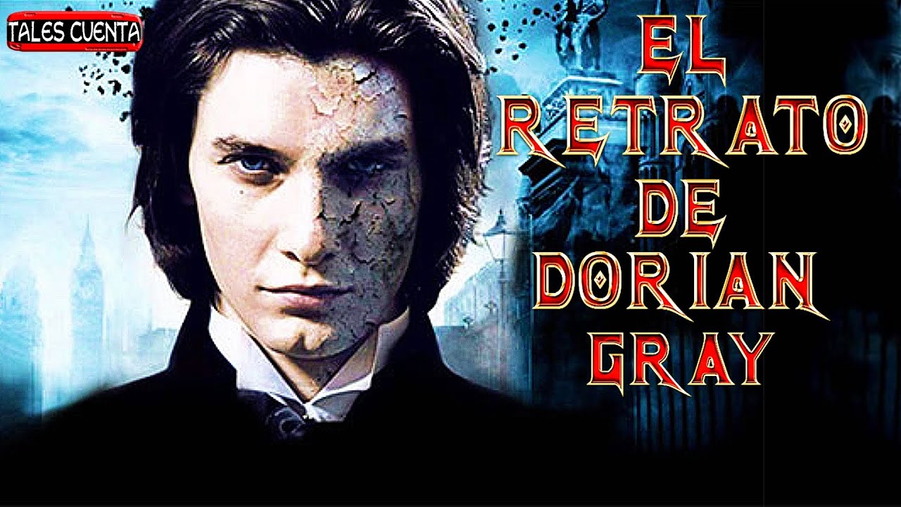 EL RETRATO DE DORIAN GRAY (RESUMEN) TALES CUENTA