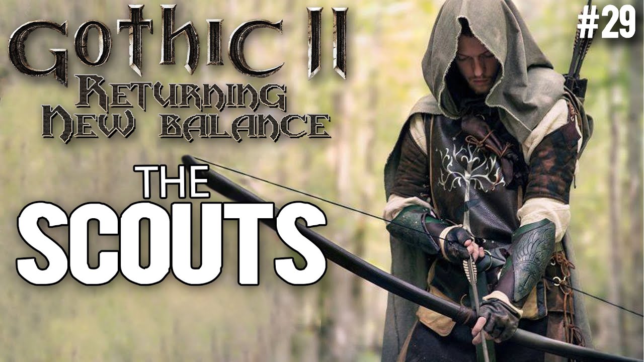 29. The Scouts - Gothic II New Balance Guide