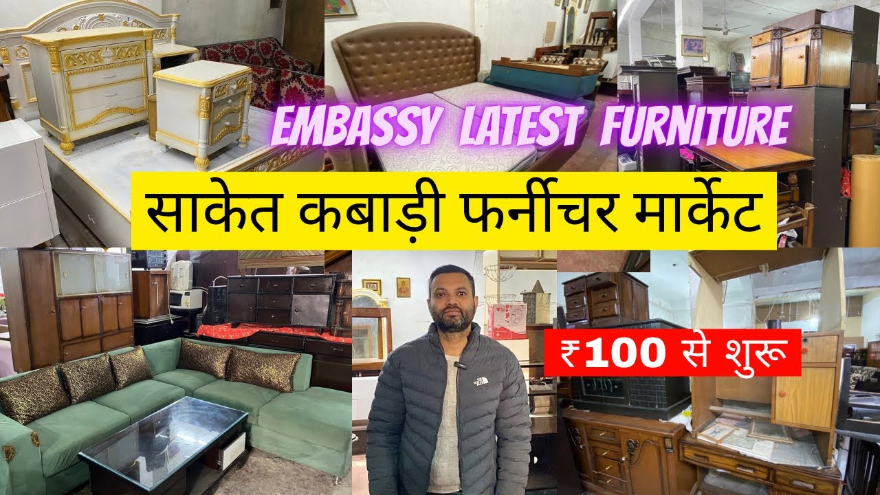 Second Hand Furniture Market in Delhi | Used Furniture Market in Delhi | Embassy Furniture on Sale