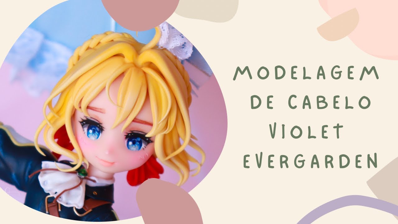 Cabelo Violet Evergarden - Modelagem em Biscuit