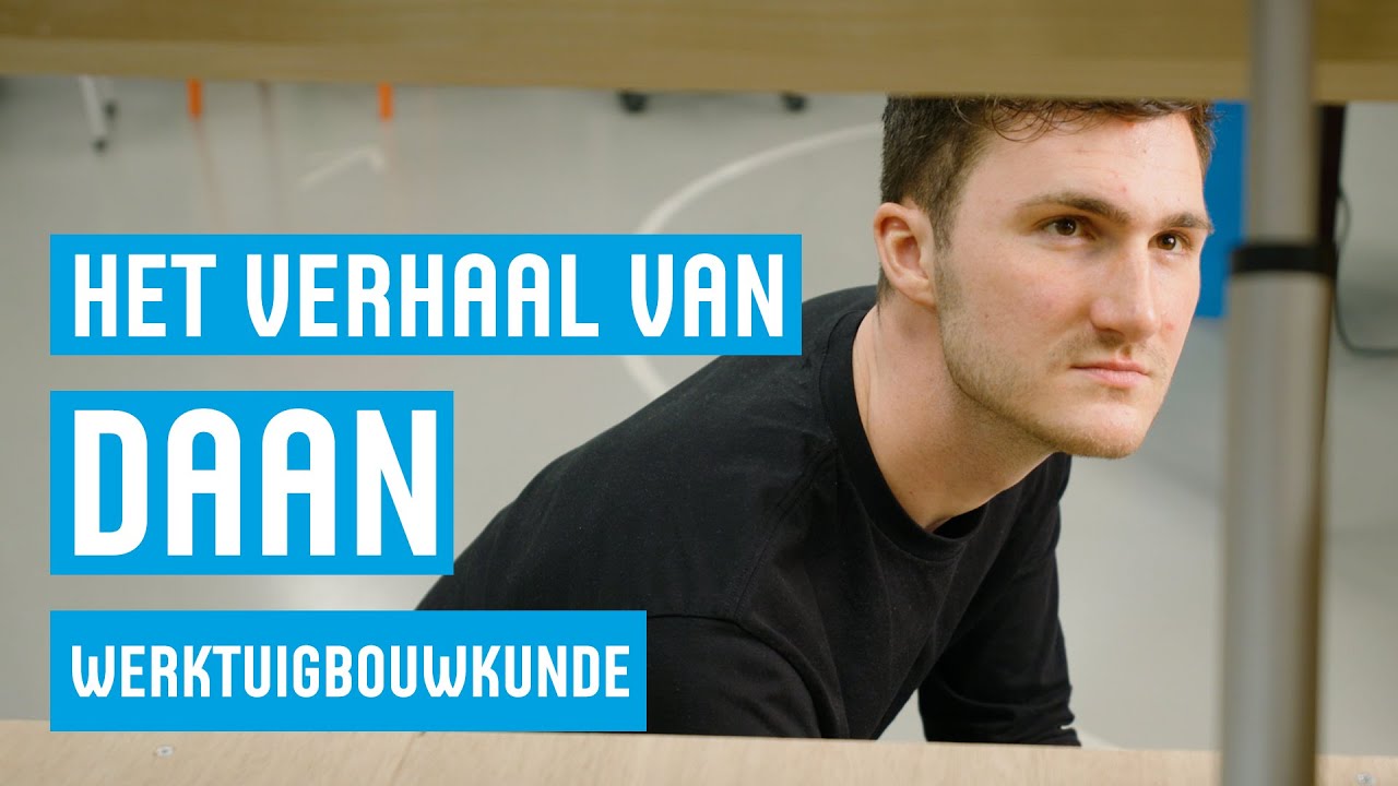 Daan | HBO Werktuigbouwkunde (WTB) | Hogeschool Utrecht