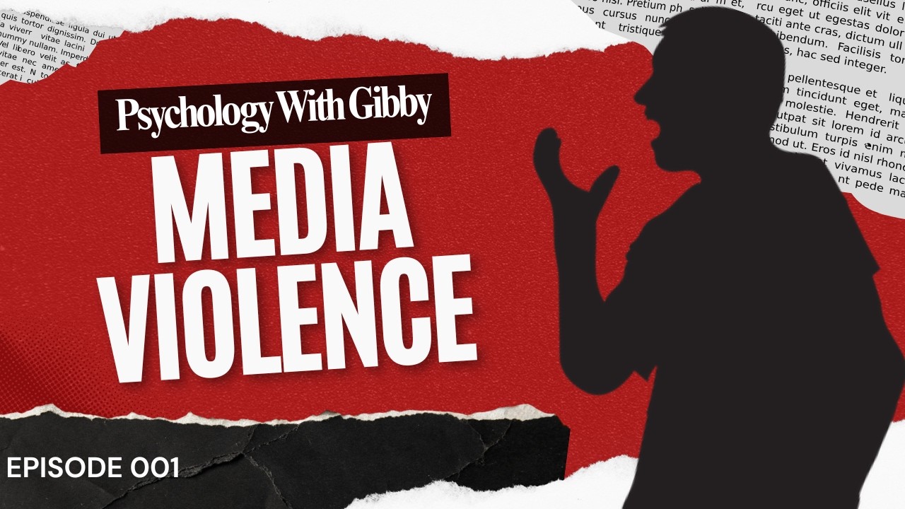 What Happens When You're Exposed to Media Violence? Episode 1 of Psychology With Gibby.
