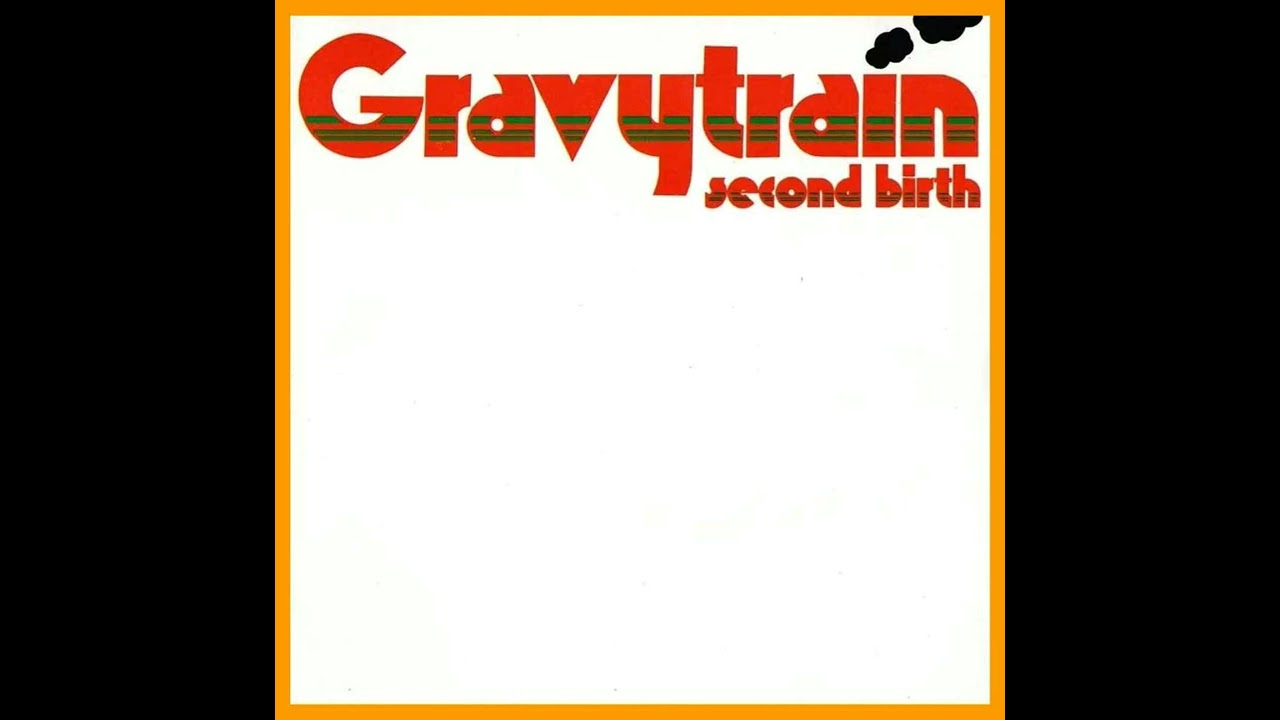 Gravy Train - Second Birth (1973)