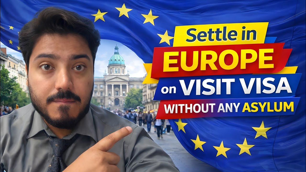How to settle in Europe on visit Visa without any asylum? 