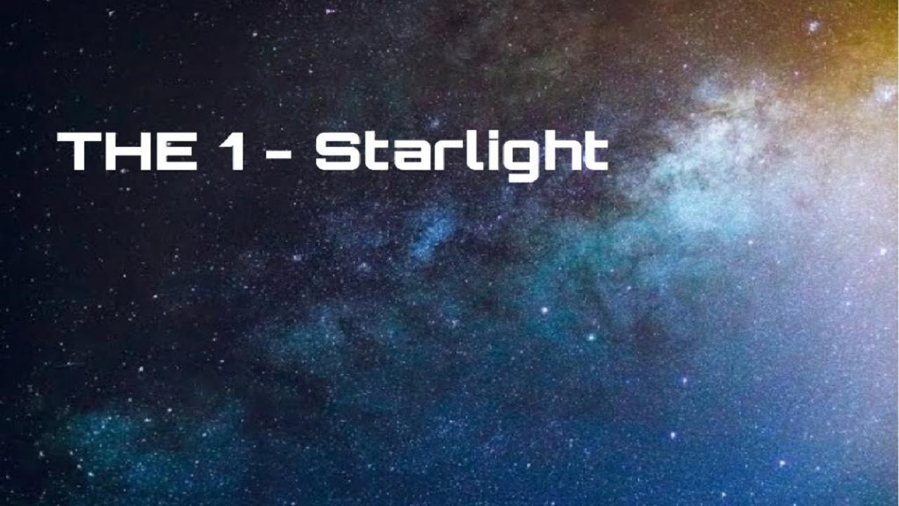 THE 1 - Starlight(Official Music Video)