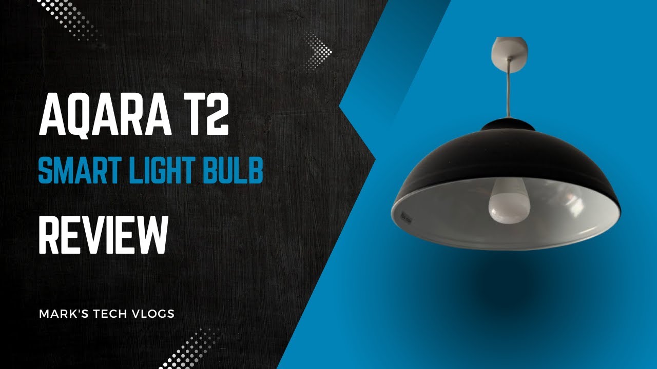 Aqara T2 LED Bulb Review - Aqara finally created a Matter smart bulb!