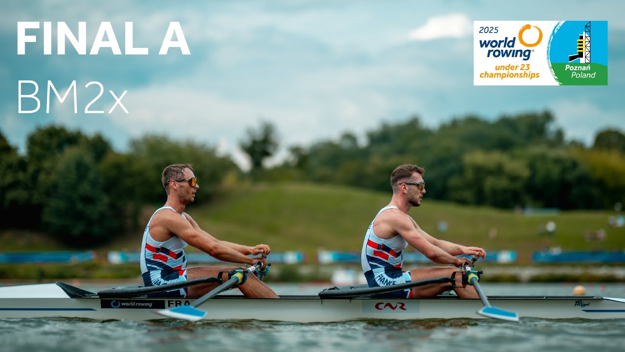 2025 World Rowing Under 23 Championships - Under 23 Men&rsquo;s Double Sculls (BM2x) - Final A