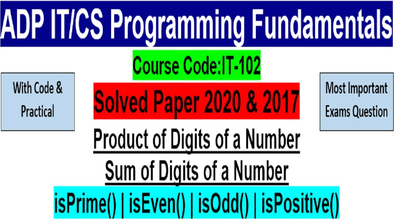 Programming Fundamental ADP IT CS Solved Paper 2020 & 2017 PU