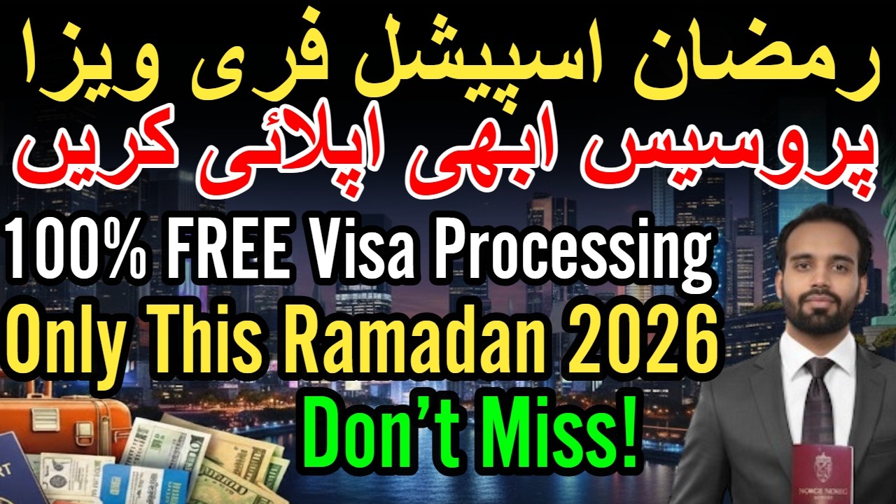 100% Free Visa Processing + Big Ramadan Offer! Apply Now – UK, Canada, USA, Azerbaijan & More 2026