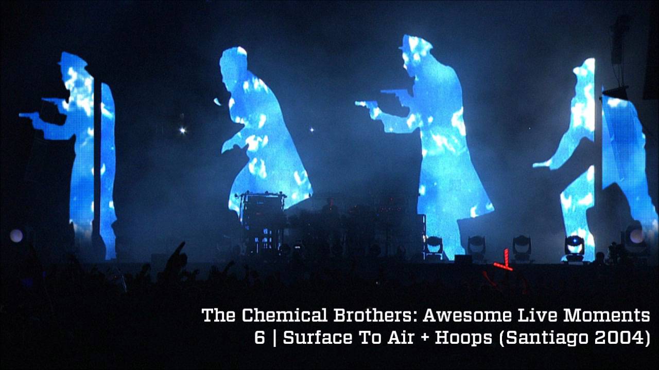 Surface To Air + Hoops - The Chemical Brothers Awesome Live Moments