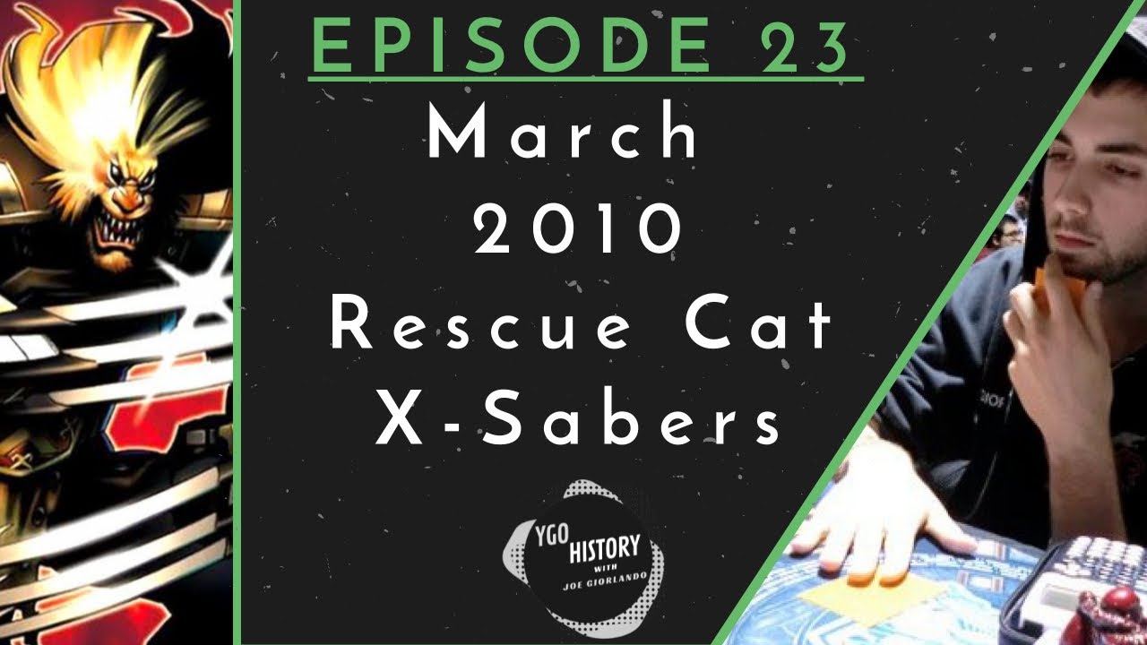 Yu-Gi-Oh History w/Joe Giorlando: Rescue Cat X-Sabers (2010)