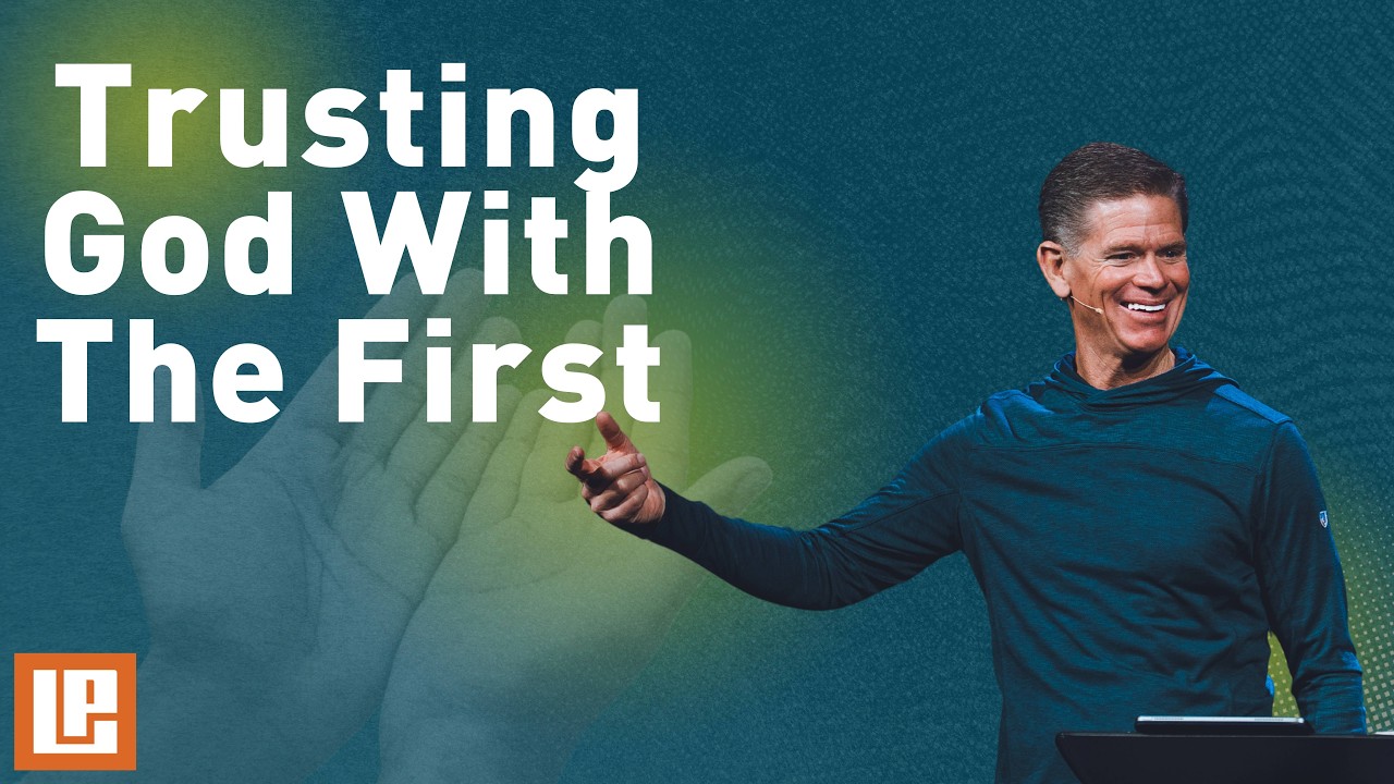 Trusting God With The First | Chris Delfs | LifePointe Church