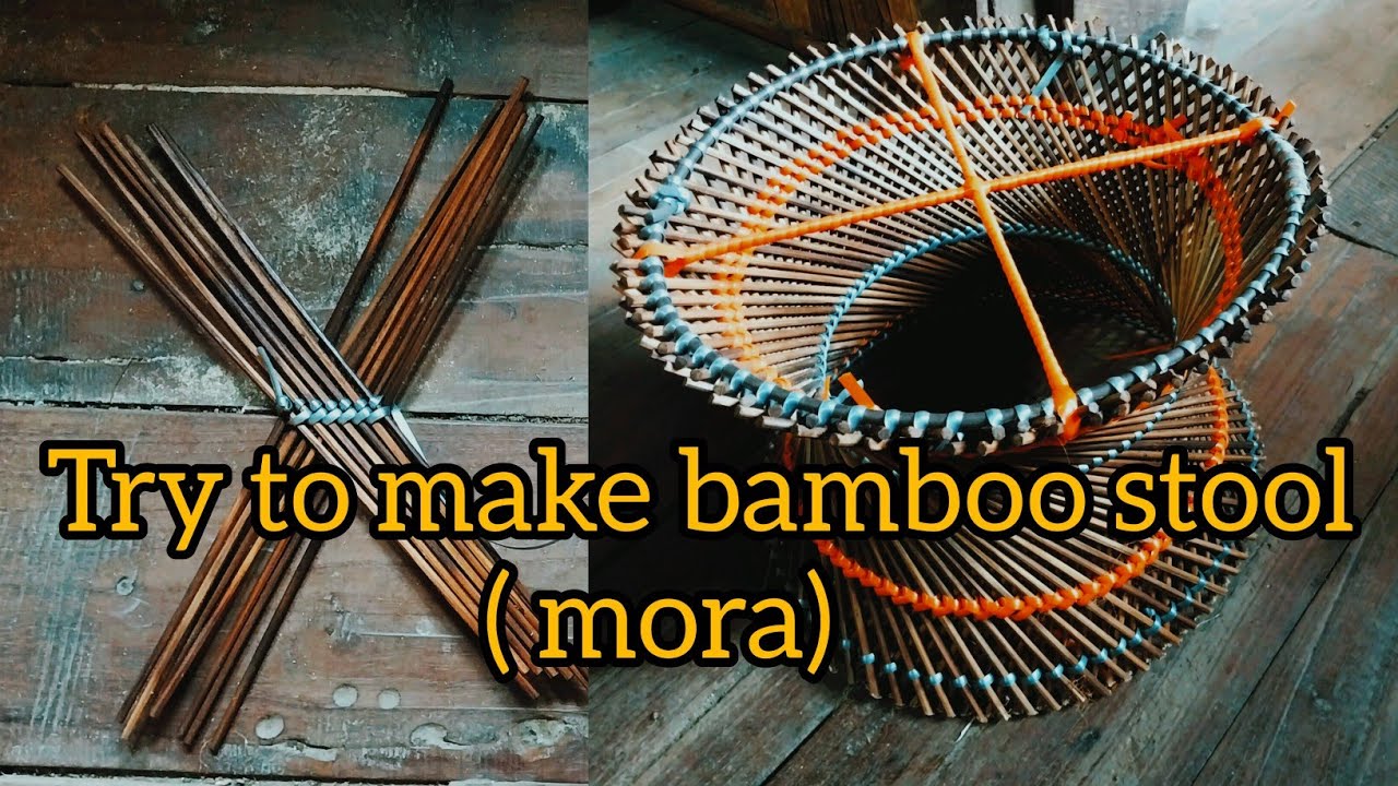 How Do Make Bamboo Stool/Mora || Episode-1