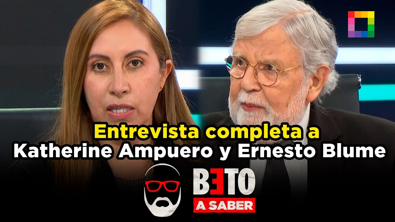 Beto a Saber - FEB 16 - ENTREVISTA COMPLETA A KATHERINE AMPUERO Y ERNESTO BLUME | Willax