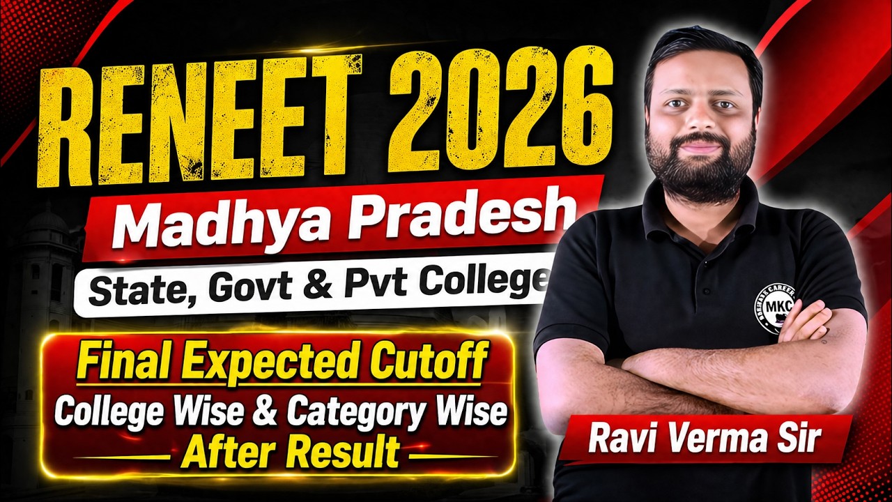 RENEET 2026 Madhya Pradesh State, Govt & Pvt College After Result College Wise Final Expected Cutoff