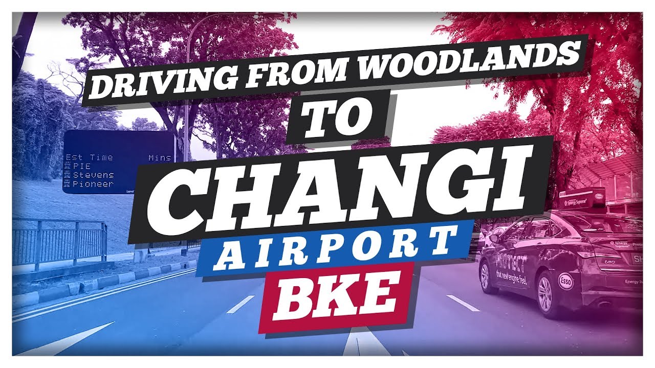Driving from Woodlands to Changi Airport BKE - SLE- TPE Highway. Driving In Singapore Roads 4K