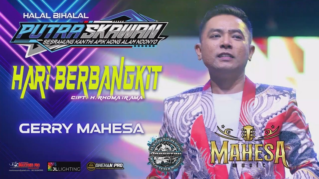 HARI BERBANGKIT - GERRY MAHESA  MAHESA MUSIC   PUTRA SKAWAN WONOKERTO PEKALONGAN 2025