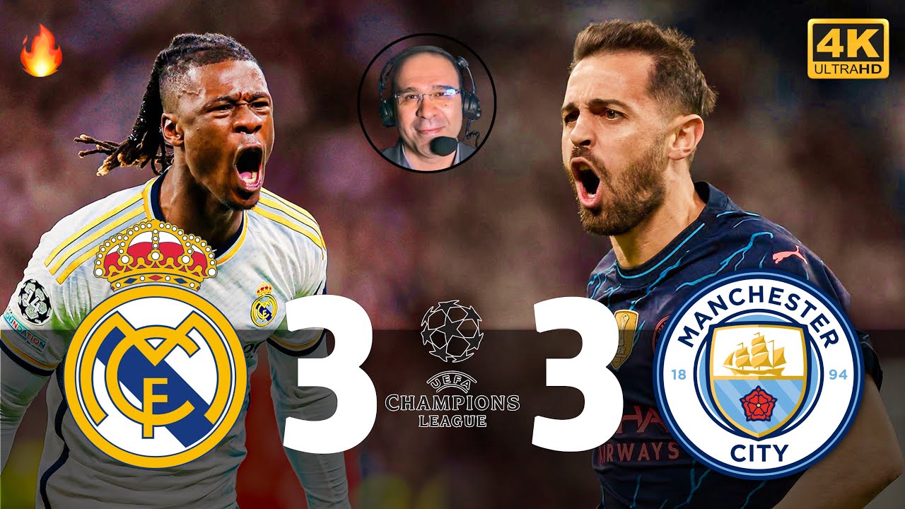 ملخص ذهاب قمة { ريال مدريد 3-3 مانشستر سيتي } مباراة بعنوان الريال لا يستسلم قمة الإثارة 4k 🔥