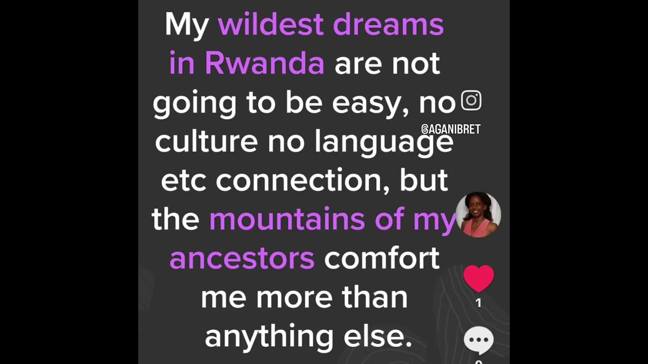 My wildest dreams in Rwanda are not going to be easy...