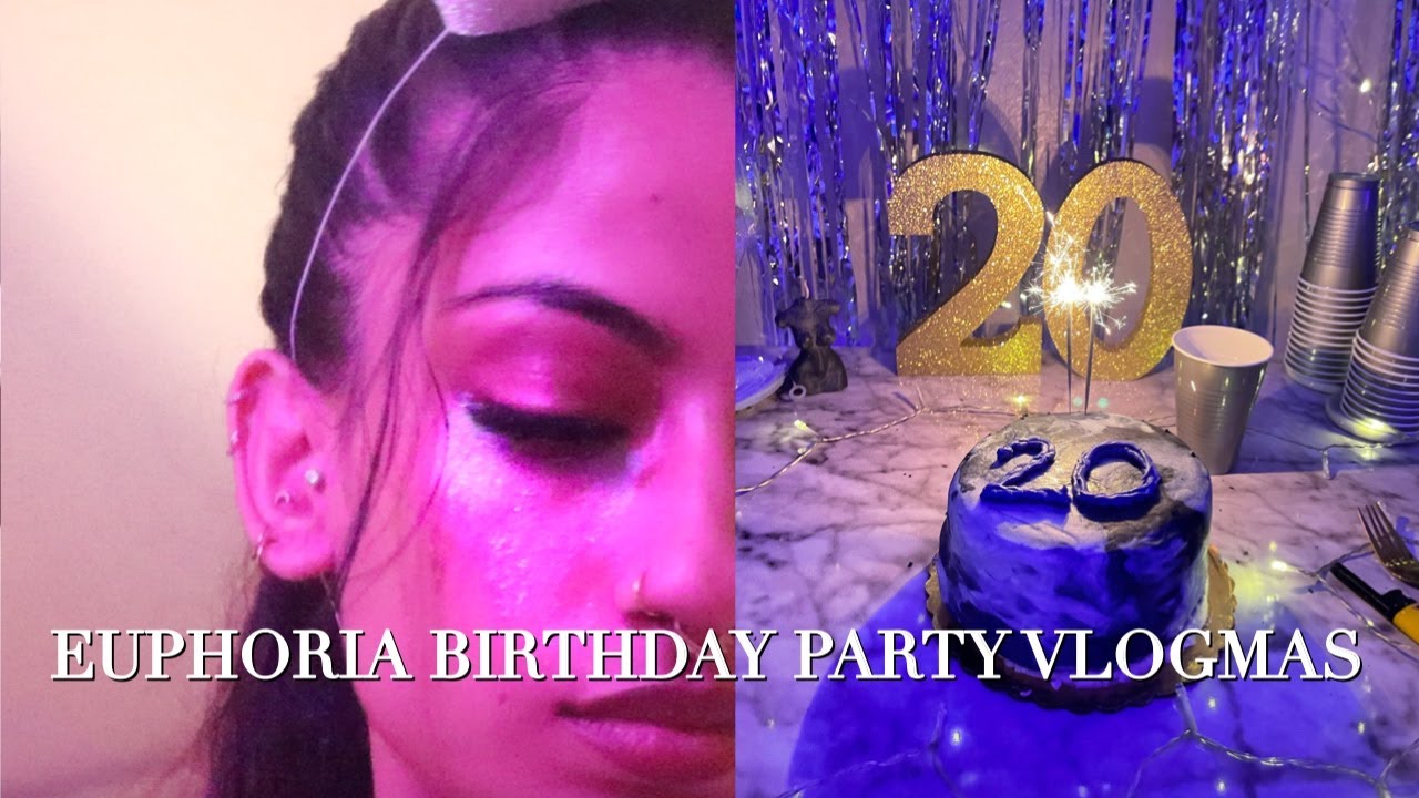 MY Euphoria theme birthday party | VLOGMAS DAY 11