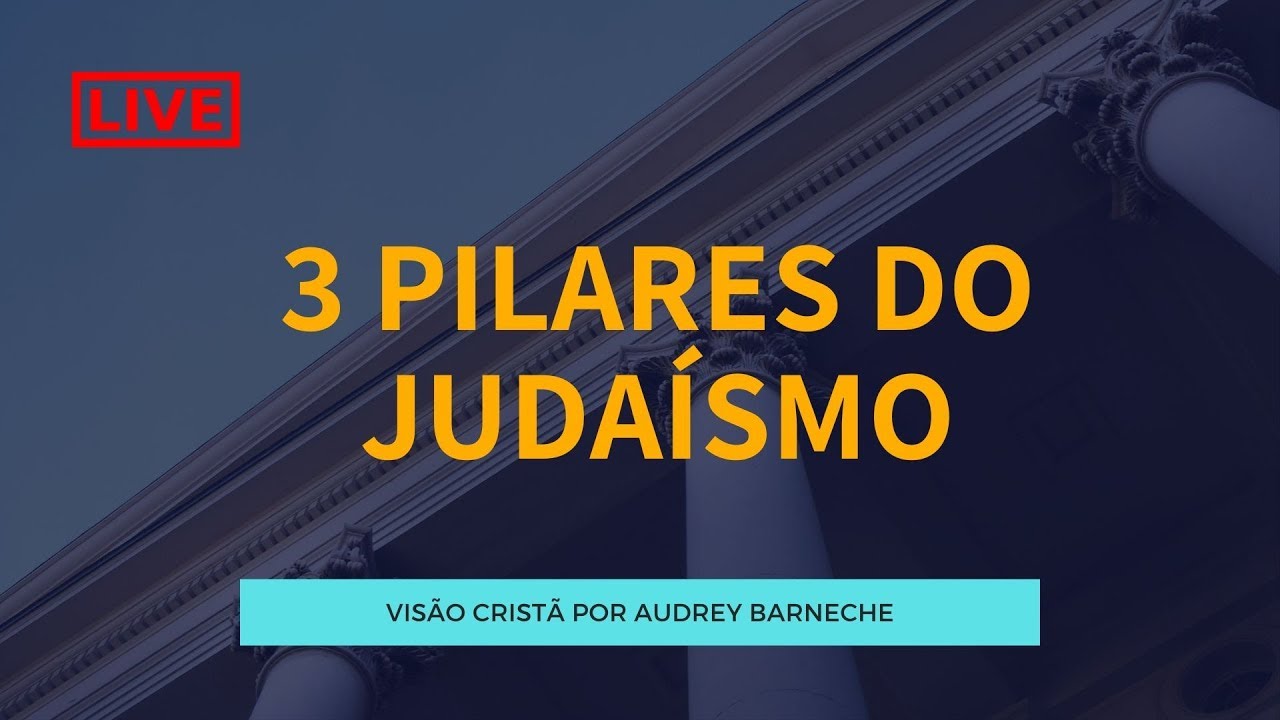 3 Pilares do Judaísmo | por Audrey Barneche