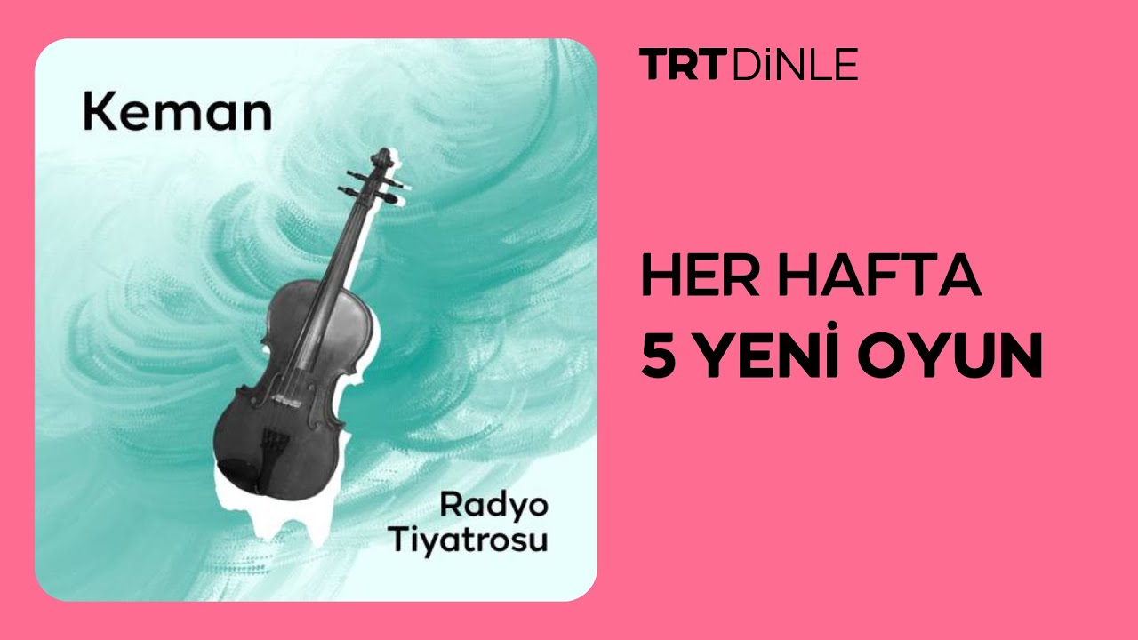 Radyo Tiyatrosu: Keman | Romantik