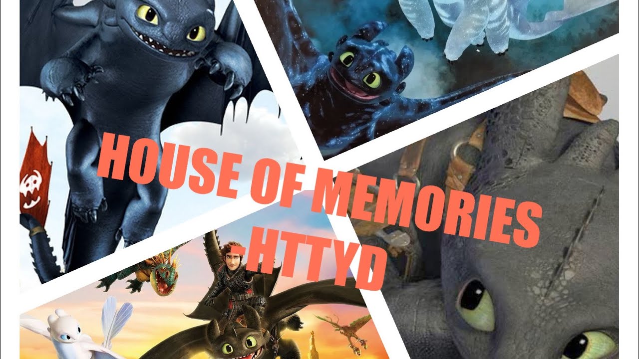 House of Memories- Httyd