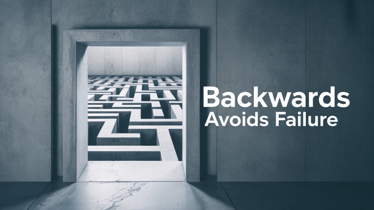 Inversion: Thinking Backwards to Avoid Failure