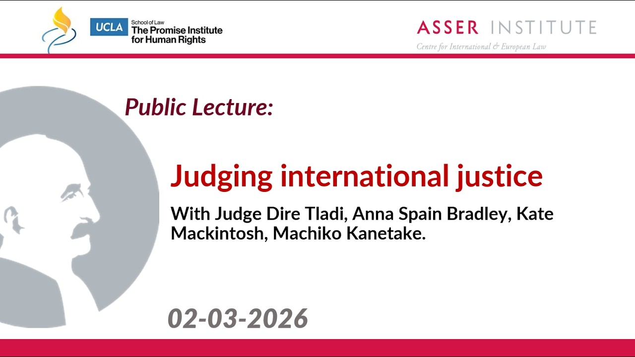 The 2nd Annual Judging International Justice Lecture featuring Judge Dire Tladi