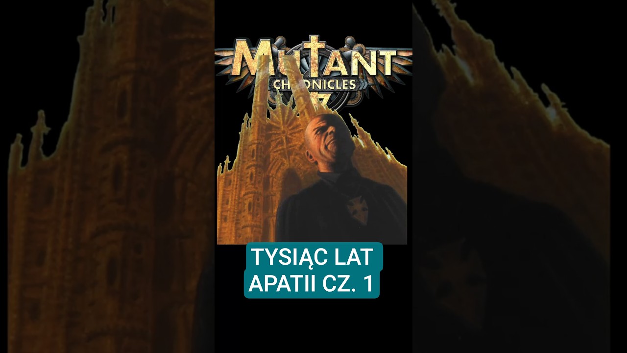 KompendiumRPG - Kroniki Mutant&oacute;w: Tysiąc lat apatii cz.1