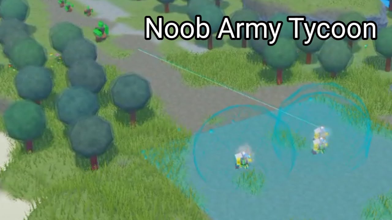 Noob Army Tycoon / later this week.