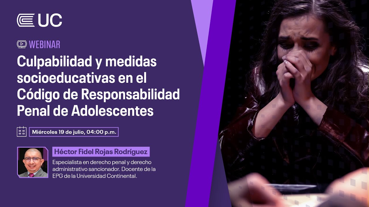 #WebinarEPGUC: “Culpabilidad y medidas en el Código de Responsabilidad Penal de Adolescentes”