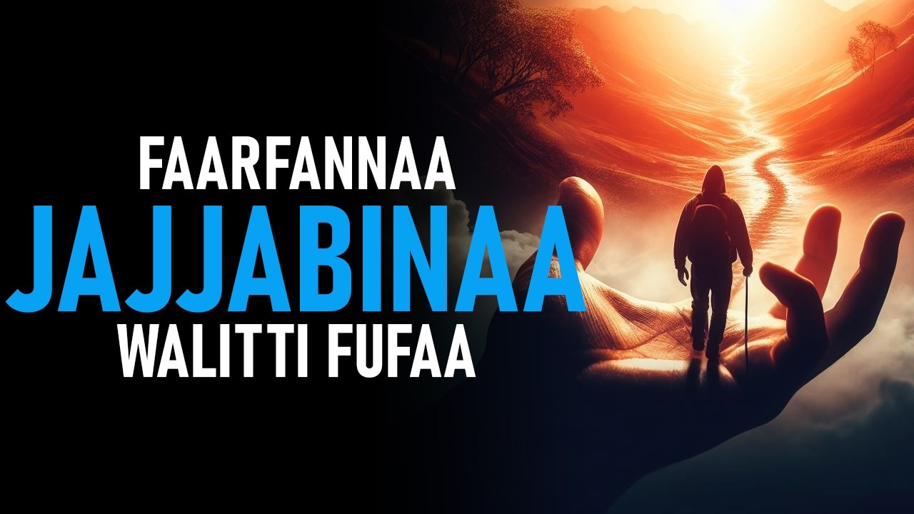 Faarfannaa Jajjabinaa Walitti Fufaa #gospelmusic