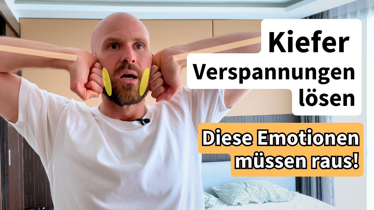 Kiefer Verspannungen lösen - Diese Emotionen müssen raus (+ 5 Übungen wie)
