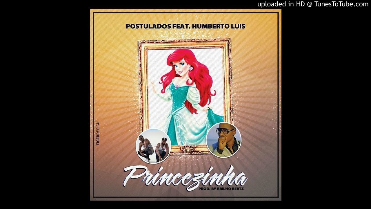 Postulados - Princesinha (feat. Humberto Luís)