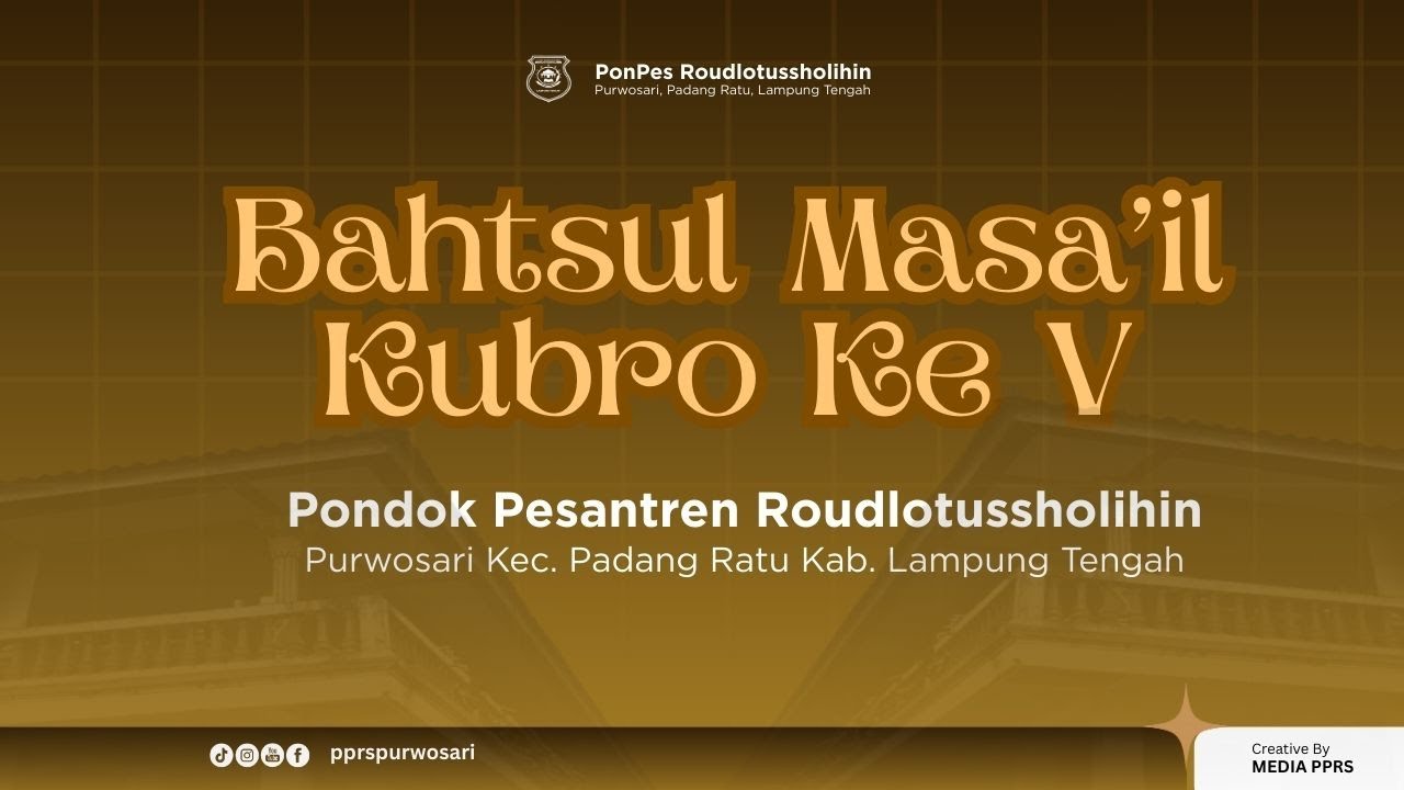 BAHTSUL MASA'IL DAN SONGSONG RAMADHAN 2026