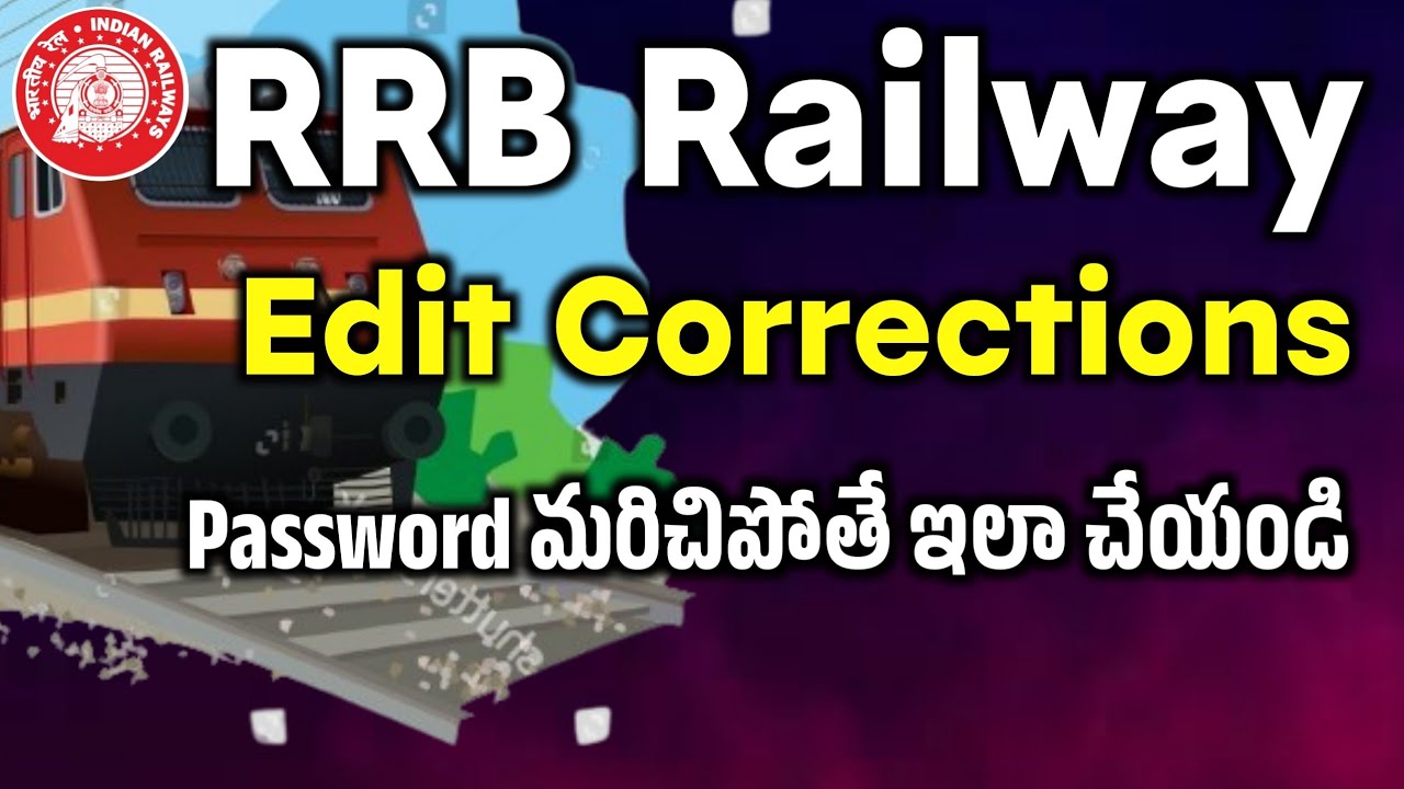 RRB Edit Application | How to edit RRB Application | Correction RRB Registration Form 2025