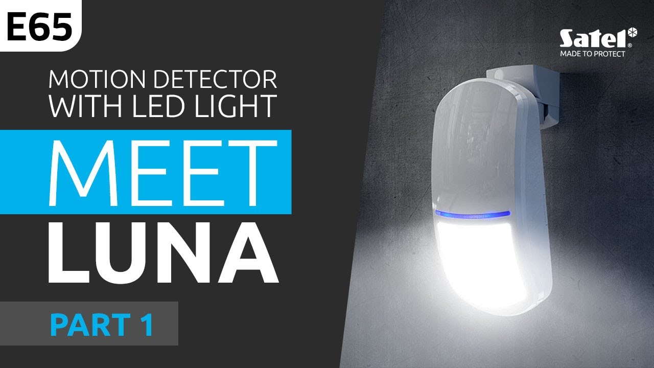 SATEL e-Academy 65: How Does LUNA Light Work and How to Configure it?