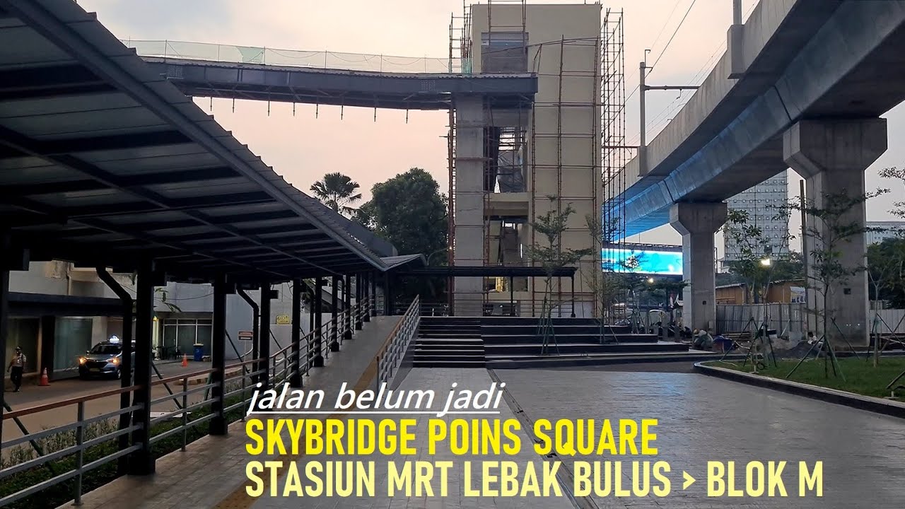 walking around Poins Square to Lebak Bulus Station & ride MRT Jakarta to Blok M‼ under the Skybridge