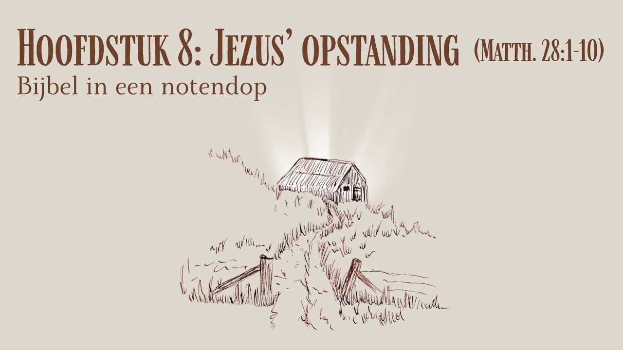De Bijbel in een notendop (Hoofdstuk 8)