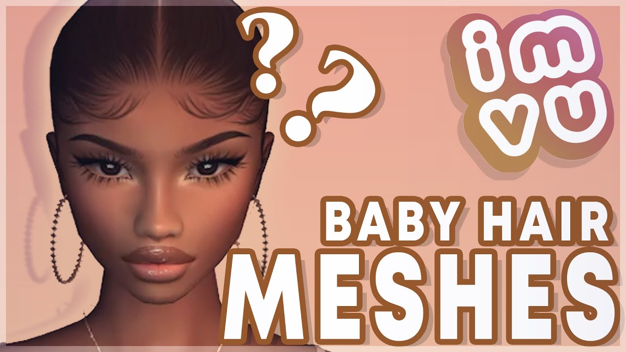 IMVU Tutorial How to Apply Babyhair Meshes -PREY