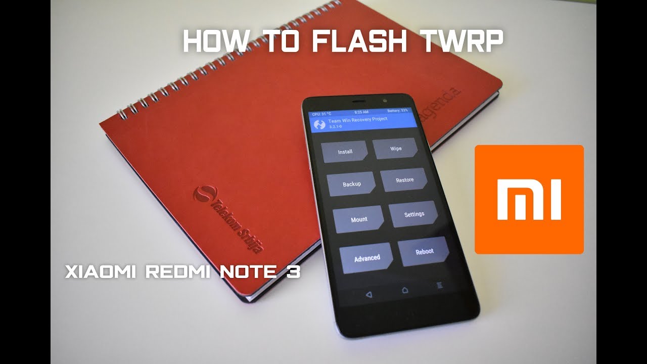 How to Flash TWRP & Root Xiaomi Redmi Note 3 MTK
