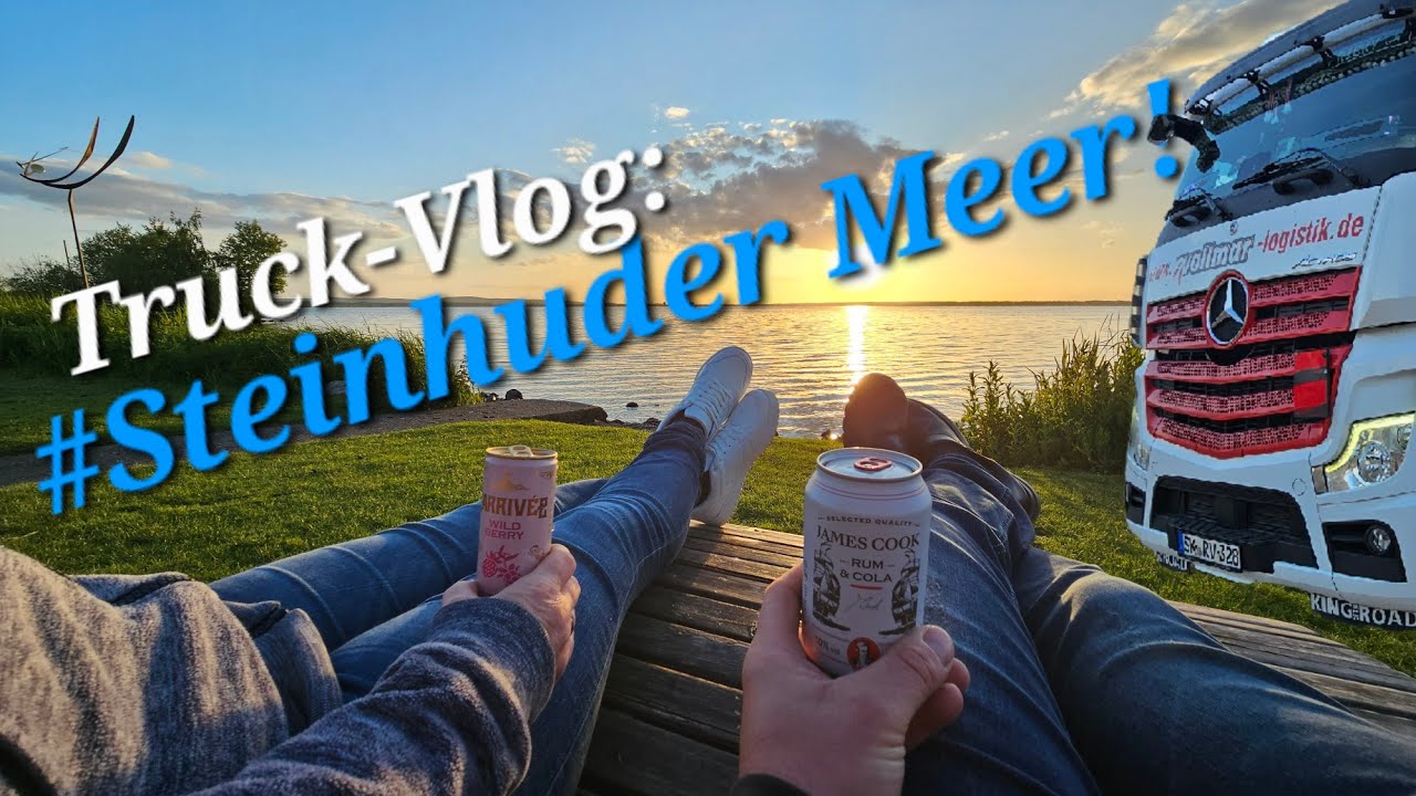 XXL Truck-Vlog: Steinhuder Meer! 🌊  4k UHD