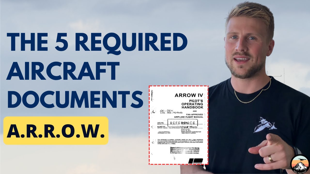 The 5 Require Aircraft Documents A.R.R.O.W. - For Student Pilots